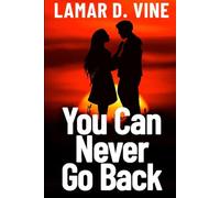You Can Never Go Back