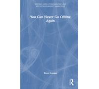You Can Never Go Offline Again