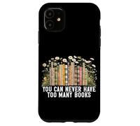 You Can Never Have Too Many Books Reading Wildflowers Girls Case for iPhone 11