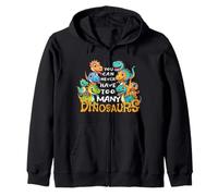 You Can Never Have Too Many Dinosaurs funny dino kids Zip Hoodie