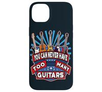 You Can Never Have Too Many Guitars Guitar Players Guitarist Case for iPhone 14 Plus