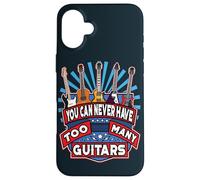 You Can Never Have Too Many Guitars Guitar Players Guitarist Case for iPhone 16 Plus