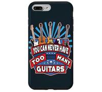 You Can Never Have Too Many Guitars Guitar Players Guitarist Case for iPhone 7 Plus/8 Plus