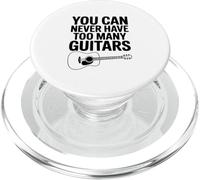 You Can Never Have Too Many Guitars Music Lover PopSockets PopGrip for MagSafe