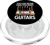 You Can Never Have Too Many Guitars Rock Music Fans PopSockets PopGrip for MagSafe