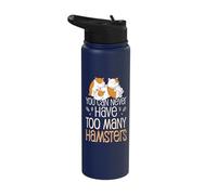 You can Never Have Too Many Hamsters Stainless Steel Insulated Water Bottle