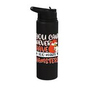 You can Never Have Too Many Hamsters Stainless Steel Insulated Water Bottle