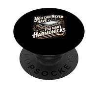 You Can Never Have Too Many Harmonicas Blues Music PopSockets Adhesive PopGrip