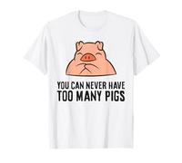 You Can Never Have Too Many Pigs T-Shirt