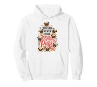 You Can Never Have Too Many Pugs Pullover Hoodie