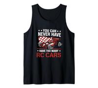 You Can Never Have Too Many RC Cars Funny RC Racing Design Tank Top