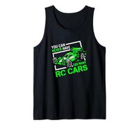 You Can Never Have Too Many RC Cars Funny RC Racing Design Tank Top