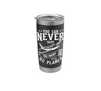 You Can Never Have Too Many RC Planes Remote Control Planes Stainless Steel Insulated Tumbler