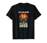 You Can Never Have Too Many Ukes - Funny Uke Player T-Shirt