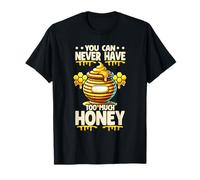 You Can Never Have Too Much Honey Honeycomb Bee Keeper T-Shirt