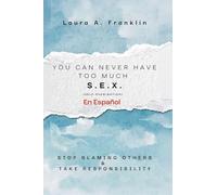 You Can Never Have Too Much S.E.X. (Self-Examination) En Español