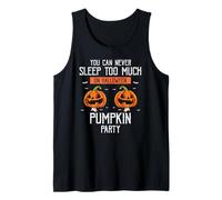 You Can Never Sleep Too Much Halloween Pumpkin Fun Tank Top