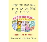 You Can Only Yell at Me for One Thing at a Time: Rules for Couples