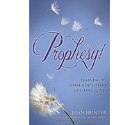 You Can Prophesy: Learning to Share God's Heart to