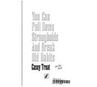 You Can Pull Down Strongholds and Break Old Habits