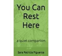 You Can Rest Here: a quiet companion