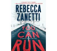You Can Run (A Laurel Snow Romantic Thriller): A Gripping Novel of Suspense (A Laurel Snow Thriller)