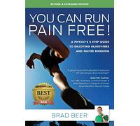 You Can Run Pain Free: Revised Edition