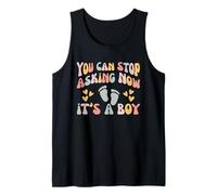 You Can Stop Asking Now Groovy Mama It's A Boy Tank Top