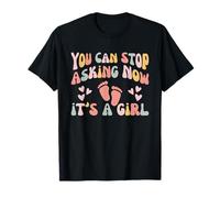 You Can Stop Asking Now Groovy Mama It's A Girl T-Shirt