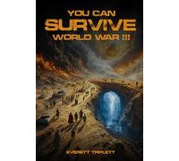You Can Survive World War III
