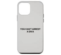 You Can’t Arrest A Diva Case for iPhone 12 mini