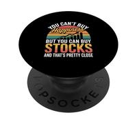 You Can’t Buy Happiness But You Can Buy Stocks Investing PopSockets Adhesive PopGrip