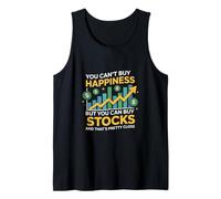 You Can’t Buy Happiness But You Can Buy Stocks Investor Tank Top