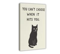 You Can’t Choose When It Hits You Canvas Poster Bedroom Decor Landscape Office Room Decor Gift 24x36inch(60x90cm)