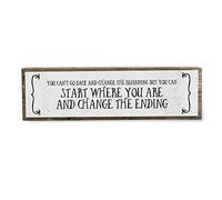 You Can’t Go Back And Change The Beginning But You Can Start Where You Are And Change The Ending - Handmade Metal Wood Inspirational Signs- Inspirational Wall Art - Motivational Wall Art