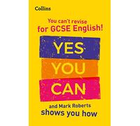 You can't revise for GCSE English! Yes you can, and Mark Roberts shows you how