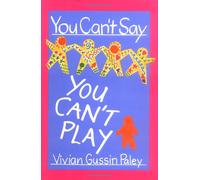 You Can′t Say You Can′t Play