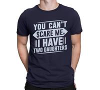 You Can’t Scare Me I Have Two Daughters Dad Mom Funny Mens Womens T-Shirts #DNE Navy XL