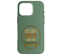 You Can’t Scare Me, I Have Two Daughters Funny Retro Design Case for iPhone 16 Pro