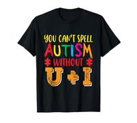 You Can’t Spell Autism Without You and I Support Acceptance T-Shirt