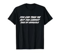 You Can Take Me But You Cannot Take My Bunghole Value Graphic T-Shirt, Men, Black, XL