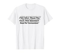 You Can Take Me But You Cannot Take My Bunghole Value Graphic T-Shirt, Men, White, L