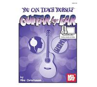 You Can Teach Yourself Guitar by Ear: Includes Online Audio/Video