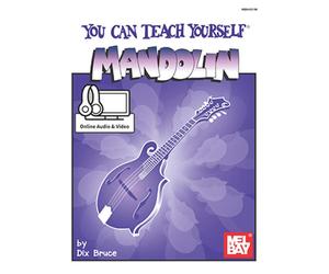 You Can Teach Yourself Mandolin Dix Bruce Book and Media Online Mandolin Mel Bay