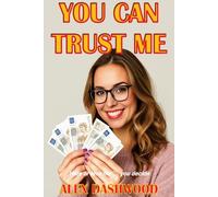 YOU CAN TRUST ME: Love her or hate her...you decide.