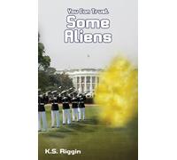 You Can Trust Some Aliens: Book Two of the Trust Series (2)