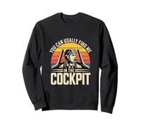 You Can Usually Find Me In The Cockpit Sweatshirt