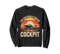 You Can Usually Find Me In The Cockpit Sweatshirt