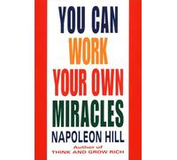 You Can Work Your Own Miracles