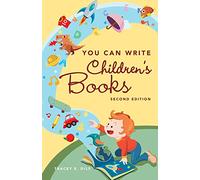You Can Write Children's Books